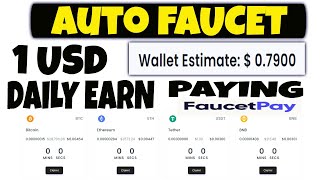 Auto Faucet  Earn Free Crypto coin  Paying Faucetpay Wallet [upl. by Becki189]