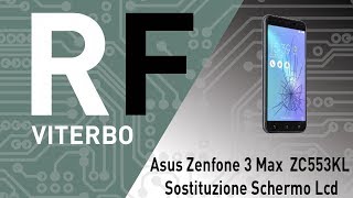 🔧 Sostituzione Lcd e vetro Asus Zenfone 3 Max 55 X00DD ZC553KL Zenfone 3 Max disassembly [upl. by Eentruoc16]