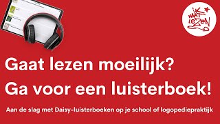 Gaat lezen moeilijk Ga voor een luisterboek  Webinar voor zorgleerkrachten en logopedisten [upl. by Carlen]