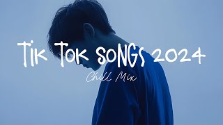 Tiktok songs 2024 🍄 Best tiktok songs 2024  Trending song latest [upl. by Gebelein]