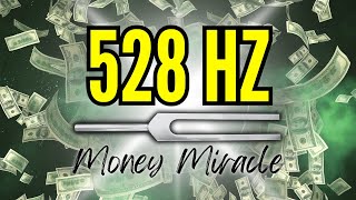 Attract a Money Miracle Now 528 Hz Tuning Fork  777 Hz  888 Hz for Luck amp Financial Abundance [upl. by Gemoets993]