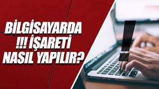 KLAVYEDE ÜNLEM  İŞARETİ NASIL YAPILIR [upl. by Alyda]