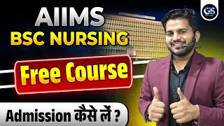 AIIMS BSC NURSING 2025 FREE COURSE  AIIMS BSC NURSING COURSE ME ADMISSION KAISE LE  BY DINESH SIR [upl. by Roslyn]