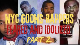 Meet the New York GOONS That Rappers FEARED And IDOLIZED [upl. by Asiret441]