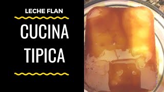 RICETTA SPECIALEhow to make leche flanflan di latte filippinocucinatipica [upl. by Eiral]