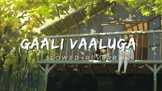 Gaali Vaaluga slowed  reverb  Agnyaathavaasi 🎧💙 [upl. by Liek]