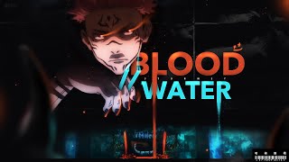 Jujutsu Kaisen AMV  Blood  Water [upl. by Levitus]