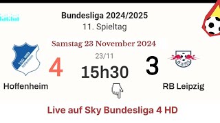 BUNDESLIGA  Hoffenheim 4  3 RB Leipzig live auf Sky Bundesliga 4 HD  23112024 um 1530 Uhr [upl. by Noemi]