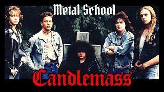 Metal School  Candlemass [upl. by Dnalloh]