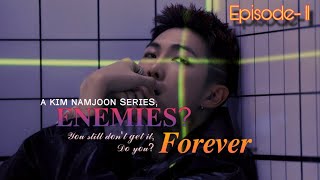 quotENEMIES Foreverquot  NAMJOON FF  Episode 11  Damage Recovery [upl. by Secnarfyram]