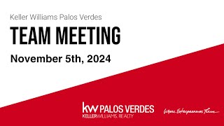 KW Palos Verdes Team Meeting 11524 [upl. by Rovner]