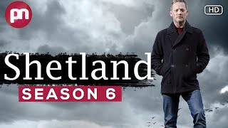 Shetland Season 6 When Will It Release amp Who Will Return Premiere Next [upl. by Ikik961]