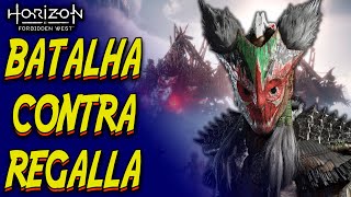 Derrotando a Regalla em Horizon Forbidden West  Gameplay em Português [upl. by Capon]