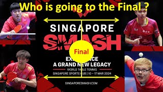 WTT Singapore Smash 2024 Who is going to the Final [upl. by Nnaeirelav]