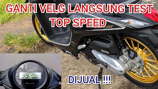 GANTI VELG GENIO LANGSUNG TEST TOP SPEED [upl. by Ynohtnaeoj]