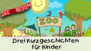 🥱 Drei Kurzgeschichten für Kinder 11 Min  Folge 15  Geschichten für Kinder [upl. by Socher754]