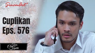 TAKDIR CINTA YANG KUPILIH  Cuplikan Eps 576 [upl. by Nauj351]