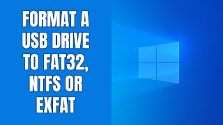 How to format a USB drive to FAT32 NTFS or exFAT on Windows 11 [upl. by Chancellor]