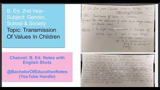 BEd 2nd yearGSS Topic Transmission Of Values PARTii BachelorOfEducationNotes parentingtips [upl. by Fara]