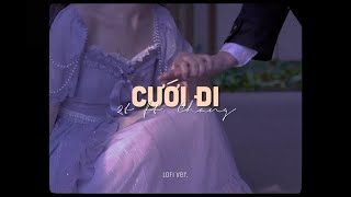 Cưới Đi  Đỗ Lê Hồng Nhung x Dứa「Lo  Fi Version by 1 9 6 7」 Official Music Video [upl. by Damour]