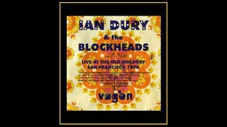 Ian Dury and the Blockheads  San Francisco March 22 1978 [upl. by Atnoid]