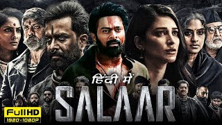 Salaar New South 2024 Full Movie In Hindi Dubbed  Prabhas  Shruti  Jagapathi  Review ampFacts HD [upl. by Kast]