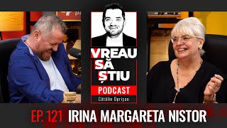 IRINA MARGARETA NISTOR quotLa naiba am tradus peste 3000 de filmequot  VREAU SĂ ȘTIU Ep 121 [upl. by Yllek561]