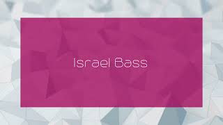 Israel Bass  appearance [upl. by Torres]