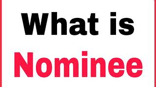 What is Nominee  Nominee Kya hota hai [upl. by Emelen]