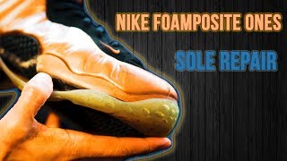 NIKE FOAMPOSITE ONES  SOLE REPAIR [upl. by Retsae]