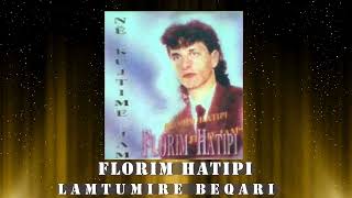 Florim Hatipi  Lamtumire Beqari [upl. by Celinda230]