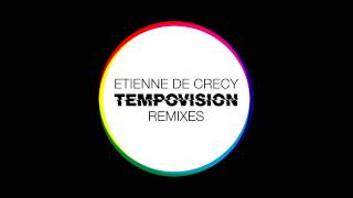 Etienne De Crecy  Tempovision radio edit [upl. by Orvah]