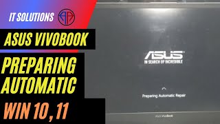 Asus VivoBook Preparing Automatic Repair Windows 1011  100 Work [upl. by Schroeder]