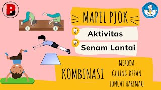 PJOK Kelas 9 Semester 2 Materi Senam lantai Kombinasi Meroda Guling depan dan Loncat Harimau [upl. by Gregorio960]