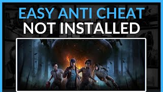 How To Fix EASY ANTI CHEAT Not Installed Dead By Daylight  Full Guide 2024 [upl. by Kip839]