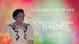 A Celebration of Life  Etheline Odessa Haynes [upl. by Elrod]