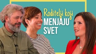 Jednostavno RODITELJ Ep 27 Roditelji koji menjaju svet [upl. by Ludvig724]