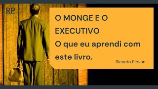 O que eu aprendi com o livro O Monge e o Executivo [upl. by Alika679]