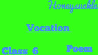 Vocation  Class 6 Poem in hindi NCERT  Honeysuckle [upl. by Jerome]