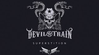 DEVILS TRAIN  quotSuperstitionquot  Stevie Wonder cover [upl. by Eardnaed]