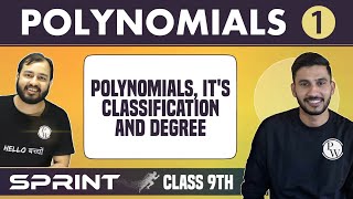 Polynomials 01  Its Classification and Degree  Class 9  NCERT  Sprint [upl. by Concoff493]