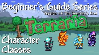 Character Classes Terraria 14 Beginners Guide Series [upl. by Erihppas]