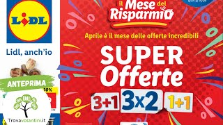 VOLANTINO LIDL dal 8 al 14 aprile 24 anteprima [upl. by Sande]