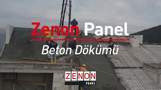 Zenon Panel  Beton dökümü Uygulaması [upl. by Ettenajna]