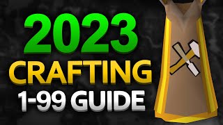 Theoatrixs 199 Crafting Guide OSRS [upl. by Eugirne570]