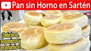 Cómo hacer PAN SIN HORNO Y EN SARTEN Y SIN LUZ  Vicky Receta Facil [upl. by Votaw]