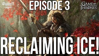 RECLAIMING ICE Ep 3 Robb Stark  CK2 Game of Thrones [upl. by Jourdain]