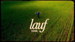 TJARK  lauf Official Visualizer [upl. by Nymzaj]