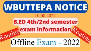 WBUTTEPA  ROUTINE OF BED 4TH SEMESTER REGULAR AND SUPPLEMENTARY II EXAMINATIONS 2022 wbuttepa [upl. by Nagn664]