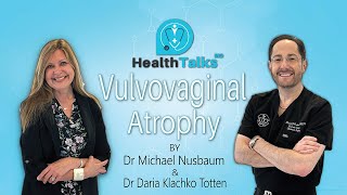 HealthTalks Today Vulvovaginal Atrophy [upl. by Convery]